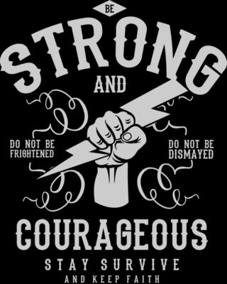 Be Strong and Courageous2